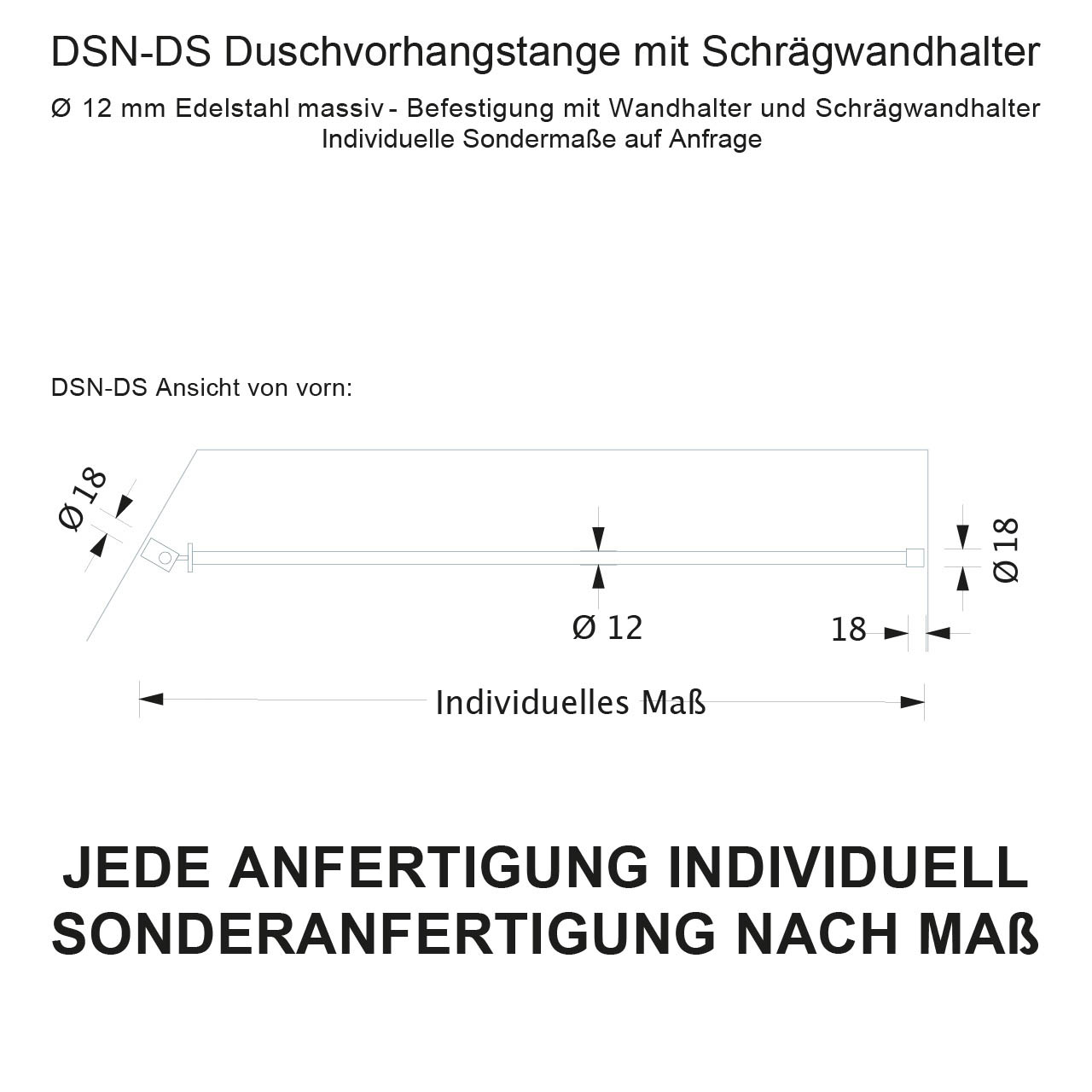 Duschvorhangstange Gerade - Schrägwandhalter- Edelstahl